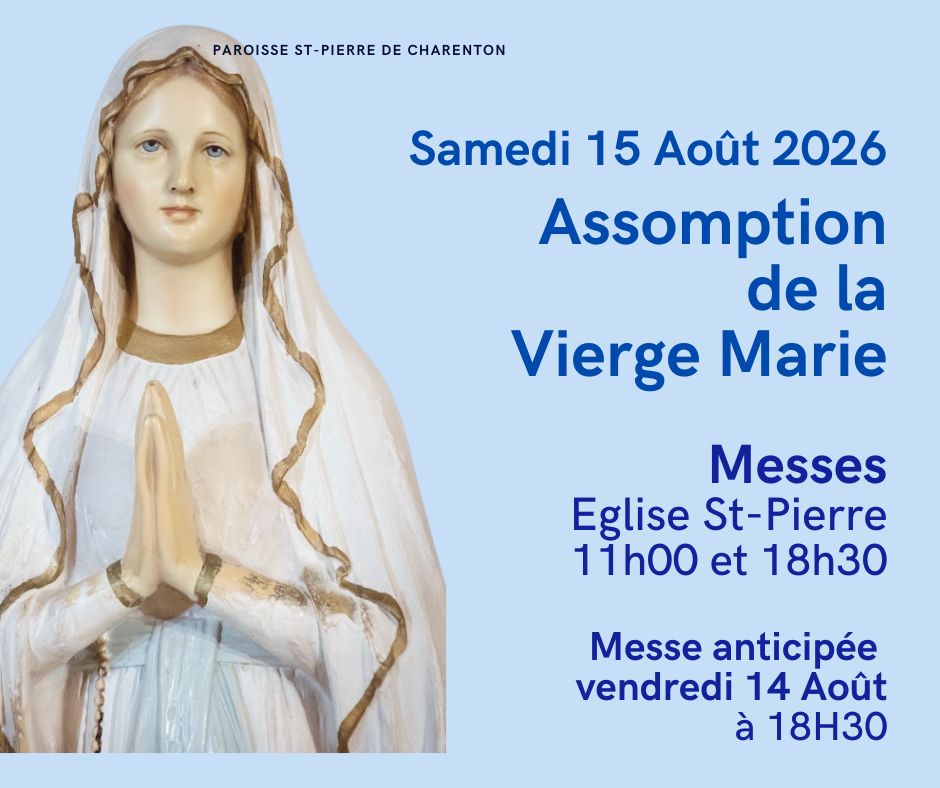 Samedi 15 Août : Assomption de la vierge Marie