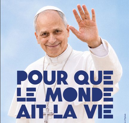 « Pour que le monde ait la Vie »